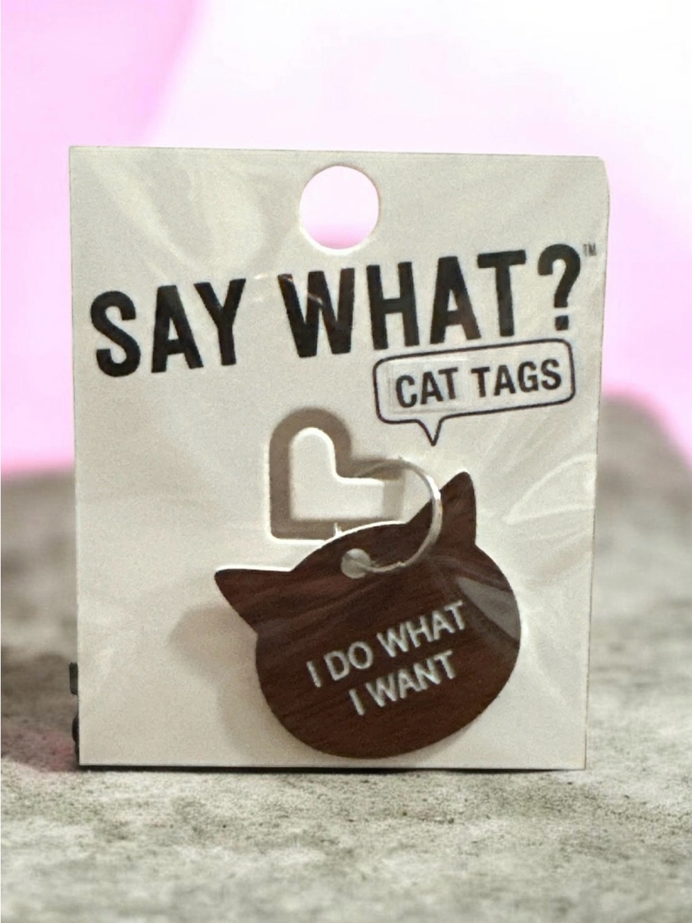 Say What? Brown Cat Tag - "I Do What I Want"
1251